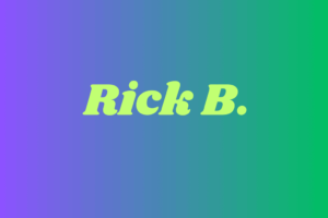Rick B.